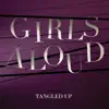 Girls Aloud - Tangled Up (Bonus Track Edition)